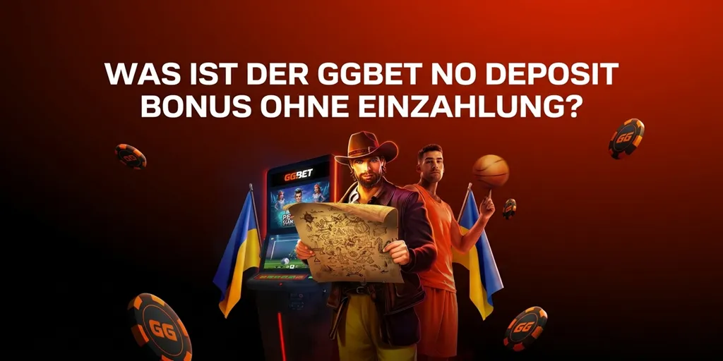 Was Ist Der GGBet No Deposit Bonus Ohne Einzahlung